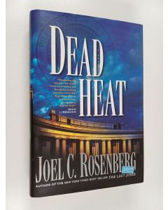Kirjailijan Joel C. Rosenberg käytetty kirja Dead Heat