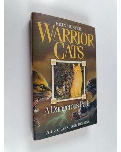 Kirjailijan Erin Hunter käytetty kirja A dangerous path