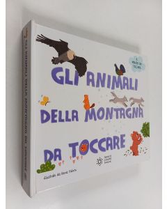 käytetty kirja Gli animali della montagna da toccare