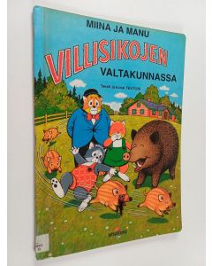 Kirjailijan Teutori käytetty teos Miina ja Manu villisikojen valtakunnassa
