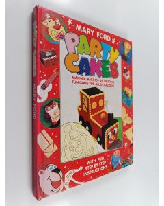 Kirjailijan Mary Ford käytetty kirja Party Cakes - With Step-by-step Instructions
