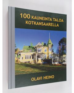 Kirjailijan Olavi Heino käytetty kirja 100 kauneinta taloa Kotkansaarella