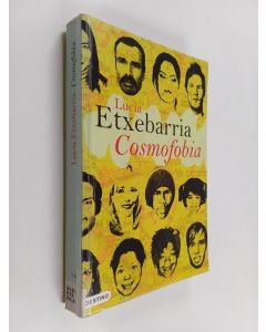 Kirjailijan Lucía Extebarria käytetty kirja Cosmofobia : Hechizos & conjuros