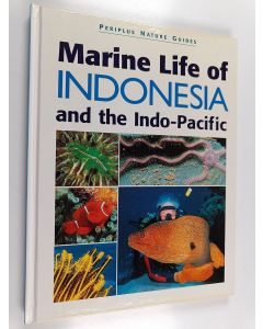 Kirjailijan Gerald Allen käytetty kirja Marine life of Indonesia and the Indo-Pacific