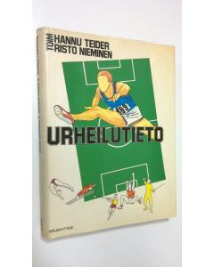 Tekijän Hannu ym. Teider  käytetty kirja Urheilutieto