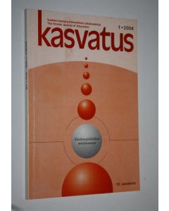 käytetty kirja Kasvatus 1/2004 : Suomen kasvatustieteellinen aikakauskirja