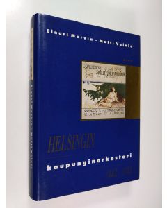 Kirjailijan Einari Marvia käytetty kirja Helsingin kaupunginorkesteri 1882-1982