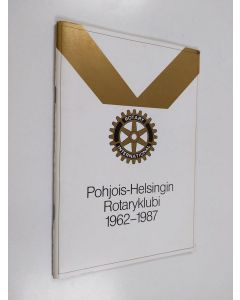 käytetty teos Pohjois-Helsingin rotaryklubi 25 vuotta