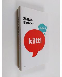 Kirjailijan Stefan Einhorn käytetty kirja Aidosti kiltti