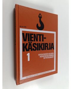 käytetty kirja Vientikäsikirja 1 : Markkinoiden valinta, menekinedistäminen, myyntikanavat