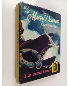 Kirjailijan Hammond Innes käytetty kirja S/S Mary Dearen haaksirikko