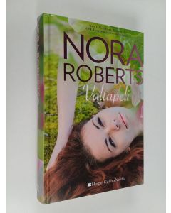 Kirjailijan Nora Roberts käytetty kirja Valtapeli