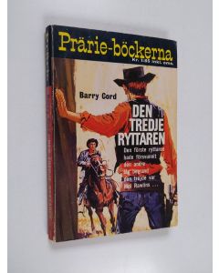 Kirjailijan Barry Cord käytetty kirja Den tredje ryttaren