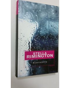 Kirjailijan Stella Rimington käytetty kirja Riskirajoilla