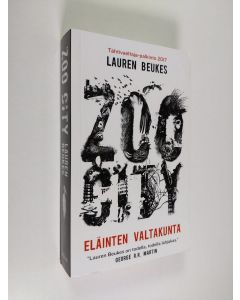 Kirjailijan Lauren Beukes käytetty kirja Zoo City : eläinten valtakunta - Eläinten valtakunta