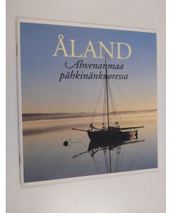 käytetty teos Åland : Ahvenanmaa pähkinänkuoressa