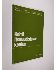 käytetty kirja Kohti itseuudistuvaa koulua