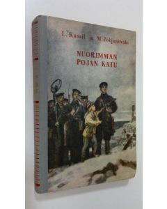 Kirjailijan Leo. Kassil käytetty kirja Nuorimman pojan katu : kertoelma