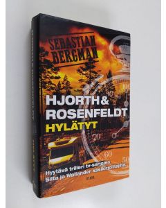 Kirjailijan Michael Hjorth & Hans Rosenfeldt käytetty kirja Hylätyt