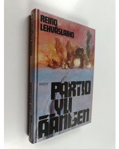 Kirjailijan Reino Lehväslaiho käytetty kirja Partio yli Äänisen