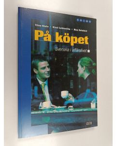 Kirjailijan Tiina Kielo käytetty kirja På köpet : svenska i affärslivet
