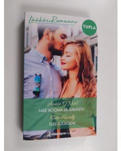 Kirjailijan Kate Hardy & Annie O'Neil käytetty kirja Näe Rooma ja rakastu ; Tule luokseni