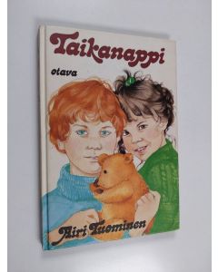 Kirjailijan Airi Tuominen käytetty kirja Taikanappi