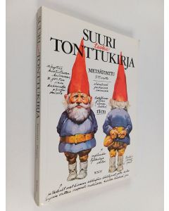 Kirjailijan Wil Huygen käytetty kirja Suuri taskutonttukirja