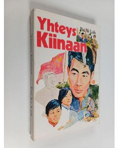 Kirjailijan Pai Ye Loh käytetty kirja Yhteys Kiinaan