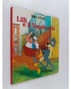 Kirjailijan Walt Disney käytetty kirja Lilli e il Vagabondo