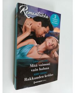 Kirjailijan Dani Collins käytetty kirja Mitä vaimoni vain haluaa ; Rakkauden keidas (Yhteisnide)