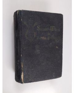 käytetty kirja Siionin wirret : wirsikirja kotihartauden tarpeeksi ; Walikoima wanhan wirsikirjan wirsiä - Siionin virret ; Valikoima vanhan virsikirjan virsiä