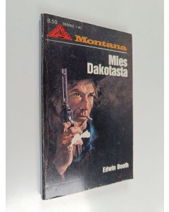 Kirjailijan Edwin Booth käytetty kirja Mies Dakotasta