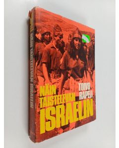 Kirjailijan Toivo Rapeli käytetty kirja Näin taistelevan Israelin