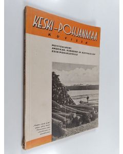 käytetty kirja Keski-Pohjanmaa kuvissa : muistoalbumi Amerikan, Kanadan ja Austraalian keskipohjalaisille