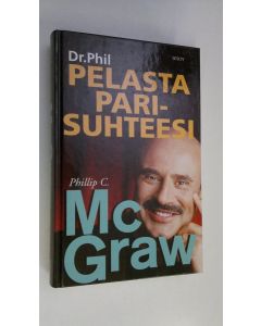 Kirjailijan Phillip C McGraw käytetty kirja Pelasta parisuhteesi