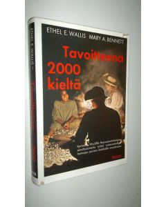 Kirjailijan Ethel Emily Wallis käytetty kirja Tavoitteena 2000 kieltä