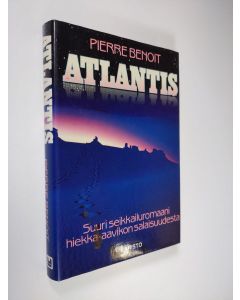 Kirjailijan Pierre Benoit käytetty kirja Atlantis