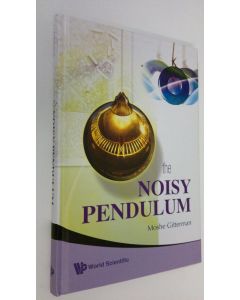 Kirjailijan Moshe Gitterman käytetty kirja The Noisy Pendulum