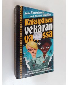Kirjailijan Juha Vuorinen käytetty kirja Kaksipäisen vekaran varjossa
