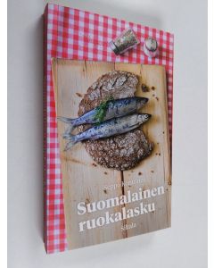Kirjailijan Seppo Konttinen käytetty kirja Suomalainen ruokalasku