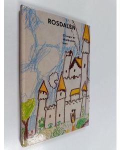 käytetty kirja Rosdalen : 23 sagor av åboländska barn