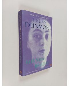 Kirjailijan Helen Dunmore käytetty kirja Burning bright