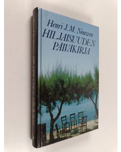 Kirjailijan Henri J. M. Nouwen käytetty kirja Hiljaisuuden päiväkirja