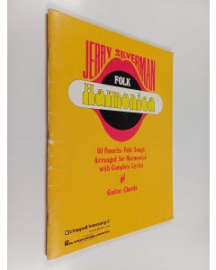 käytetty teos Folk harmonica - 60 favourite folk songs arranged for harmonica with complete lyrics and quitar chords