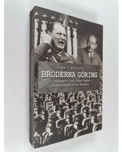 Kirjailijan James Wyllie käytetty kirja Bröderna Göring Hermann och hans antinazistiske bror Albert
