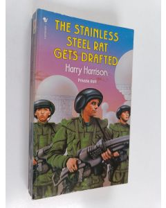 Kirjailijan Harry Harrison käytetty kirja The Stainless Steel Rat Gets Drafted