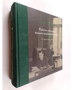 Kirjailijan Pekka Perttula käytetty kirja Taloton talonpoika, maaton maalaisliittolainen : V. J. Sukselainen 1906-1945