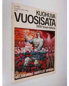 käytetty teos Kuohuva vuosisata - 1900 luvun historia 9/1973