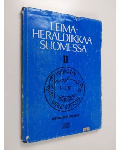 Kirjailijan Tuomas Piironen käytetty kirja Leimaheraldiikkaa Suomessa 2